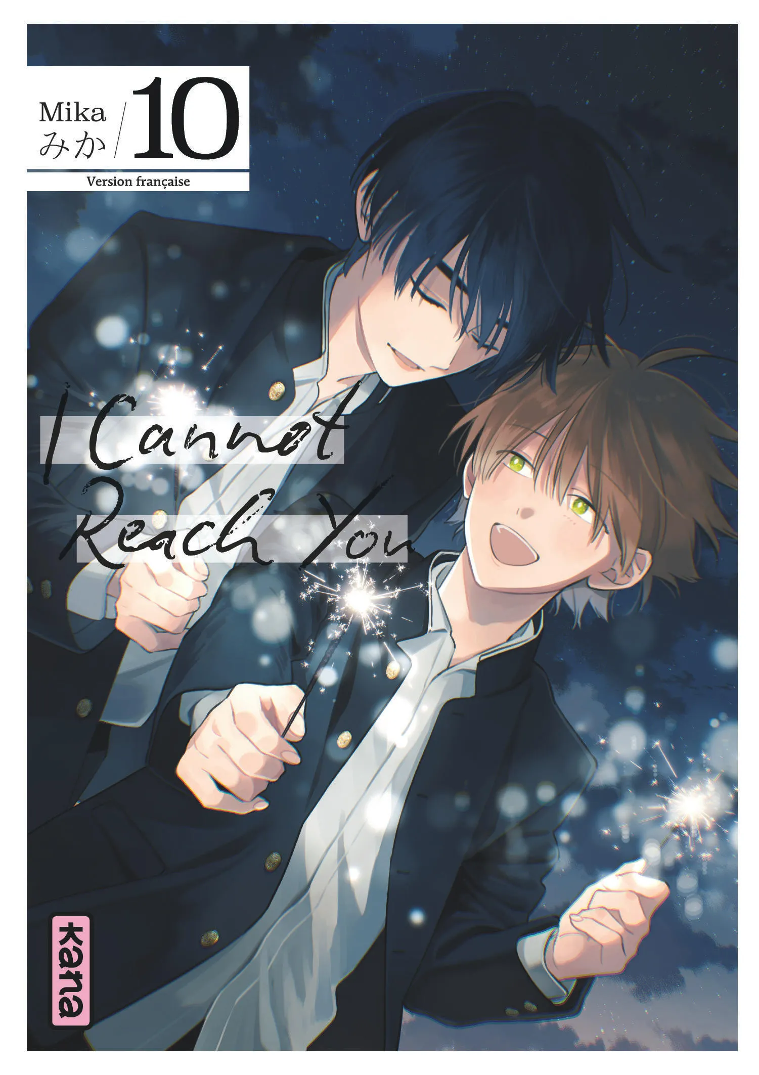 I CANNOT REACH YOU - TOME 10