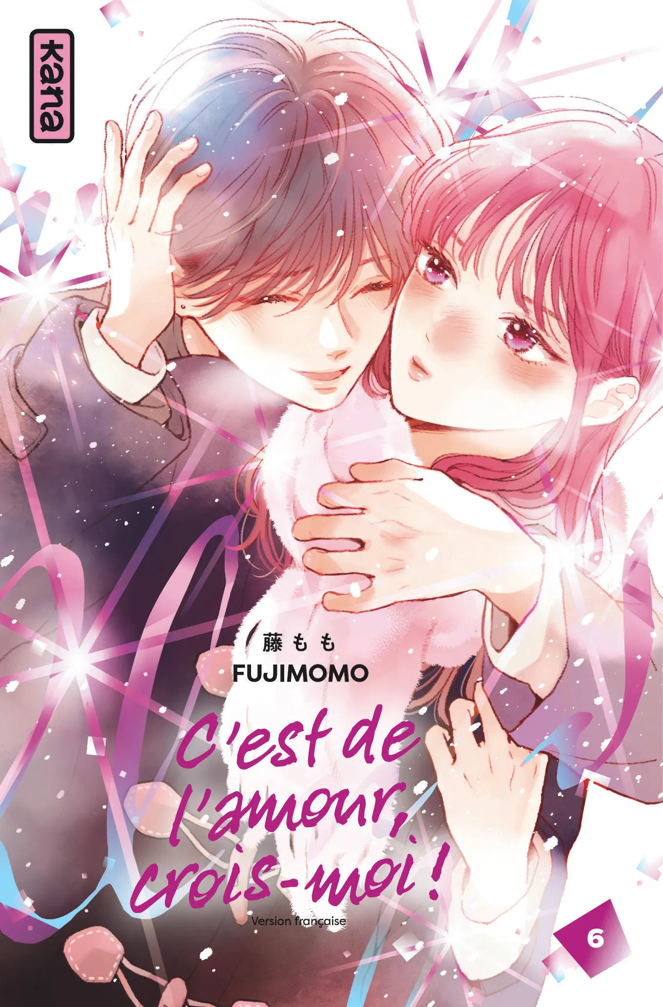C'EST DE L'AMOUR, CROIS-MOI ! - TOME 6