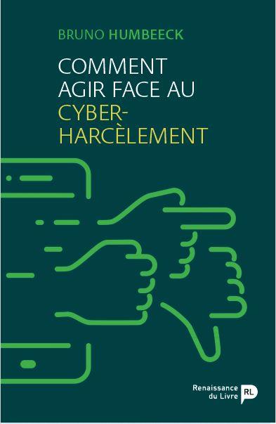 COMMENT AGIR FACE AU CYBER-HARCELEMENT