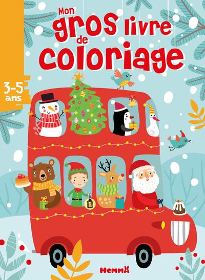 MON GROS LIVRE DE COLORIAGE (AUTOBUS NOEL)