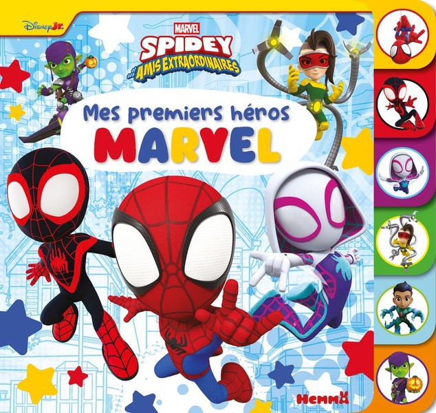 MARVEL SPIDEY ET SES AMIS EXTRAORDINAIRE - MES PREMIERS HEROS MARVEL