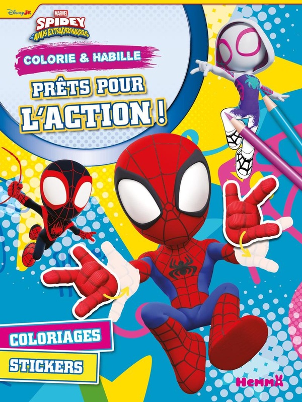 MARVEL SPIDEY ET SES AMIS EXTRAORDINAIRES - COLORIE & HABILLE - PRETS POUR L'ACTION ! - COLORIAGES -