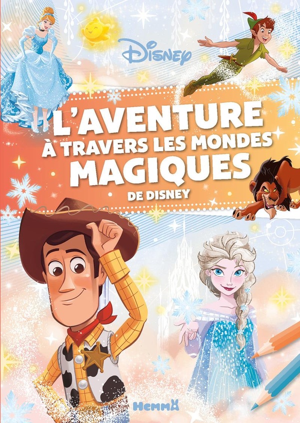 DISNEY - L'AVENTURE A TRAVERS LES MONDES MAGIQUES DE DISNEY