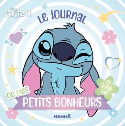 DISNEY STITCH - LE JOURNAL DE MES PETITS BONHEURS (3-6 ANS)