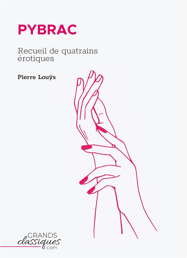 PYBRAC - RECUEIL DE QUATRAINS EROTIQUES