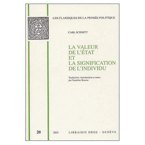 LA VALEUR DE L'ETAT ET LA SIGNIFICATION DE L'INDIVIDU