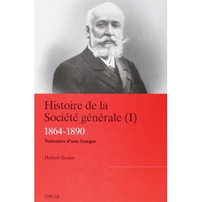 HISTOIRE DE LA SOCIETE GENERALE