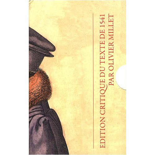 INSTITUTION DE LA RELIGION CHRETIENNE (1541)