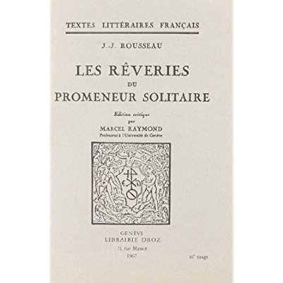 LES REVERIES DU PROMENEUR SOLITAIRE
