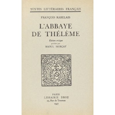 L'ABBAYE DE THELEME
