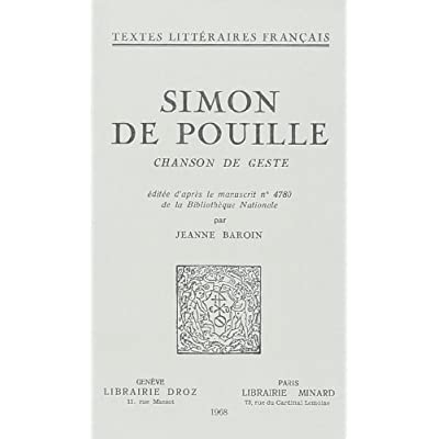 SIMON DE POUILLE : CHANSON DE GESTE