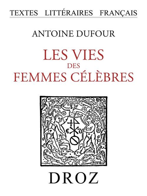 LES VIES DES FEMMES CELEBRES