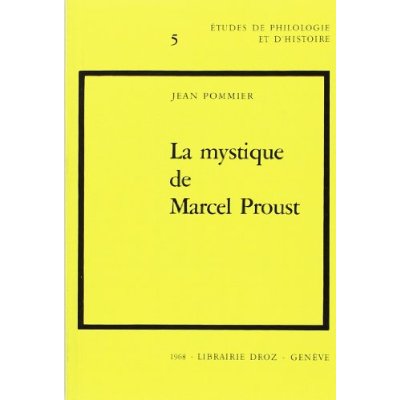 LA MYSTIQUE DE MARCEL PROUST