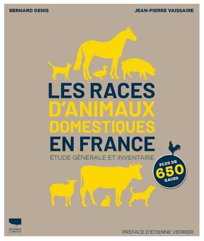 LES  RACES D'ANIMAUX DOMESTIQUES EN FRANCE. ETUDES GENERALES ET INVENTAIRE