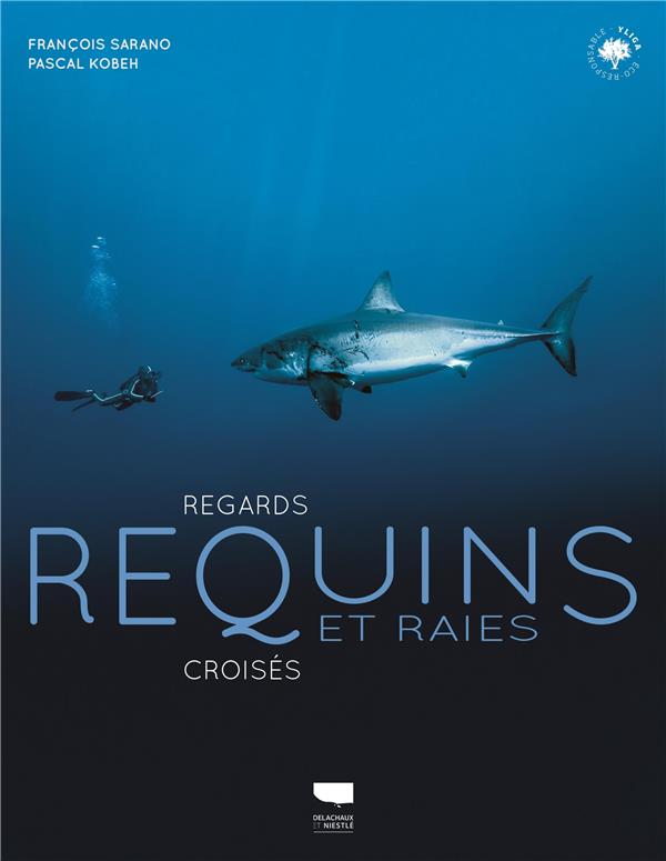 REQUINS ET RAIES. REGARDS CROISES