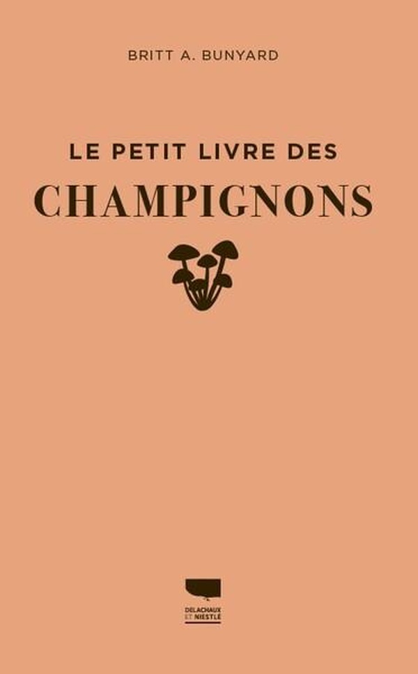 LE PETIT LIVRE DES CHAMPIGNONS