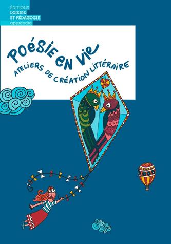 POESIE EN VIE - ATELIERS DE CREATION LITTERAIRE