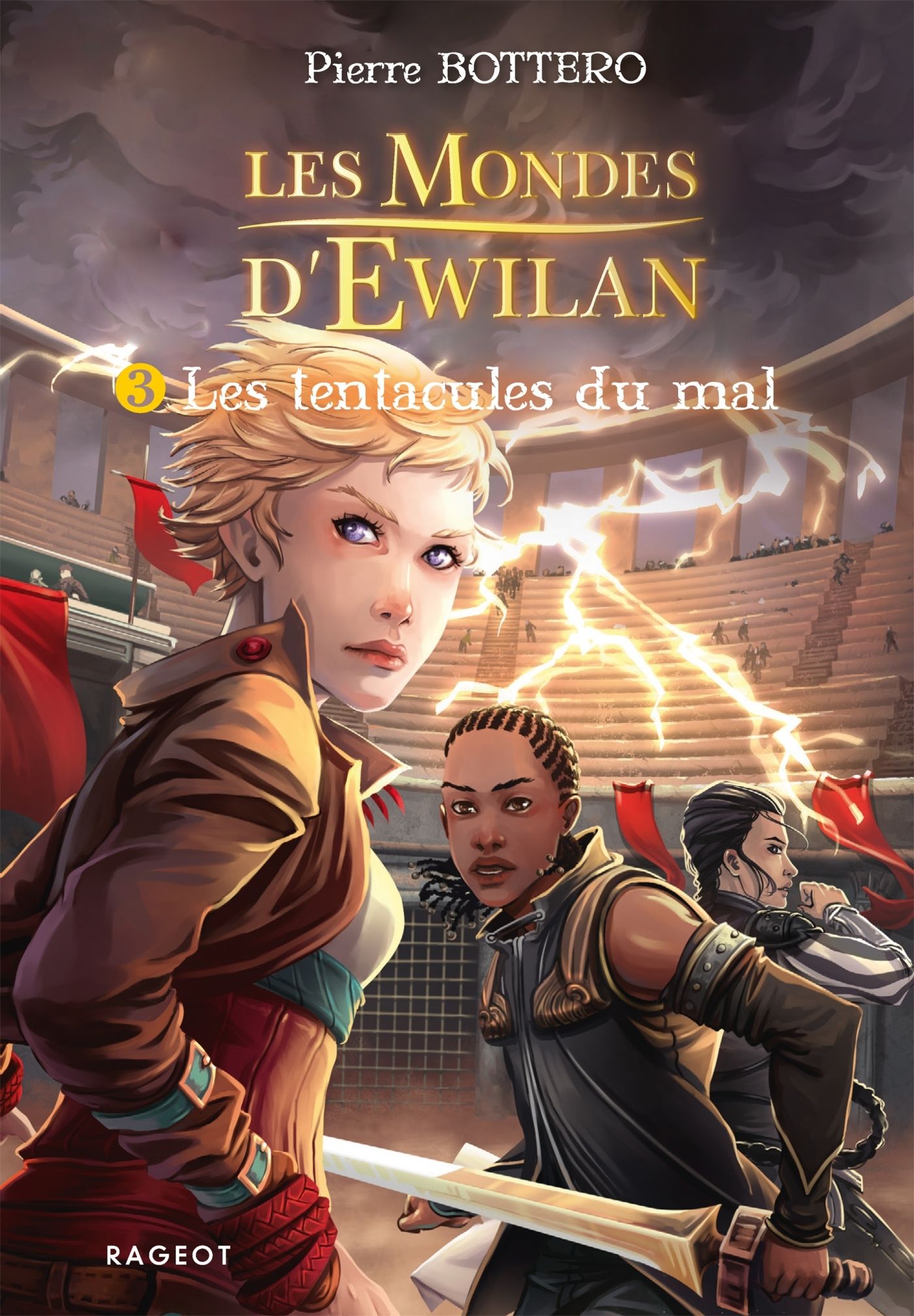 LES MONDES D'EWILAN - TOME 3 : LES TENTACULES DU MAL