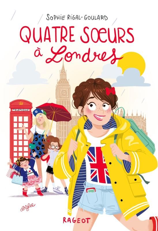 QUATRE SOEURS - T01 - QUATRE SOEURS A LONDRES