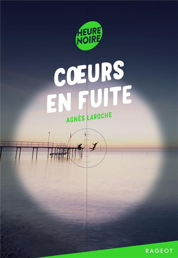 COEURS EN FUITE