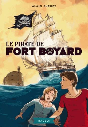 FORT BOYARD - T05 - LE PIRATE DE FORT BOYARD