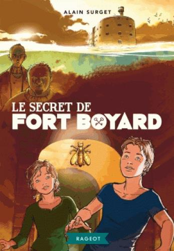 FORT BOYARD - T04 - LE SECRET DE FORT BOYARD
