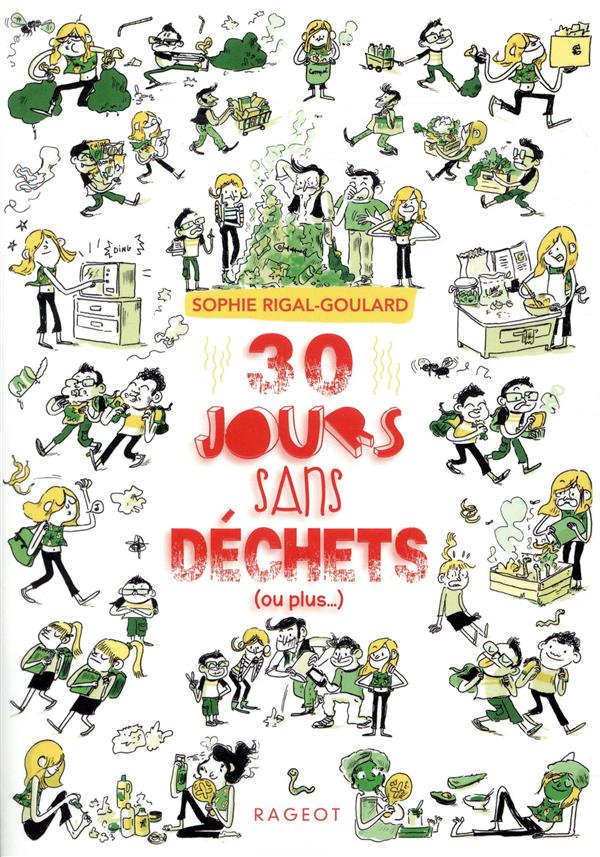 LES DEFIS - T01 - 30 JOURS SANS DECHETS (OU PLUS...)