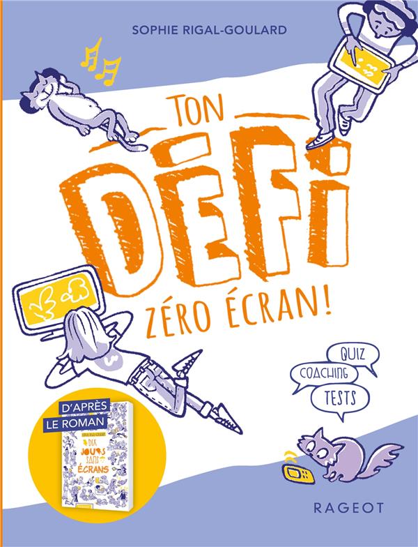 LES DEFIS - LE DEFI - 10 JOURS SANS ECRANS - TON DEFI ZERO ECRAN !