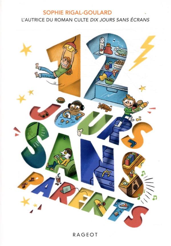12 JOURS SANS PARENTS