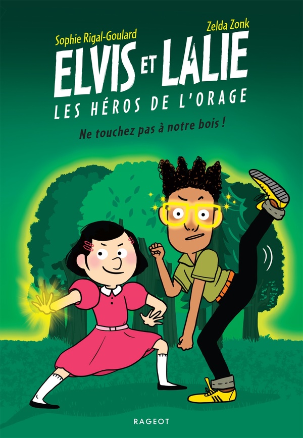 ELVIS ET LALIE, LES HEROS DE L'ORAGE - T02 - ELVIS ET LALIE, LES HEROS DE L'ORAGE - NE TOUCHEZ PAS A