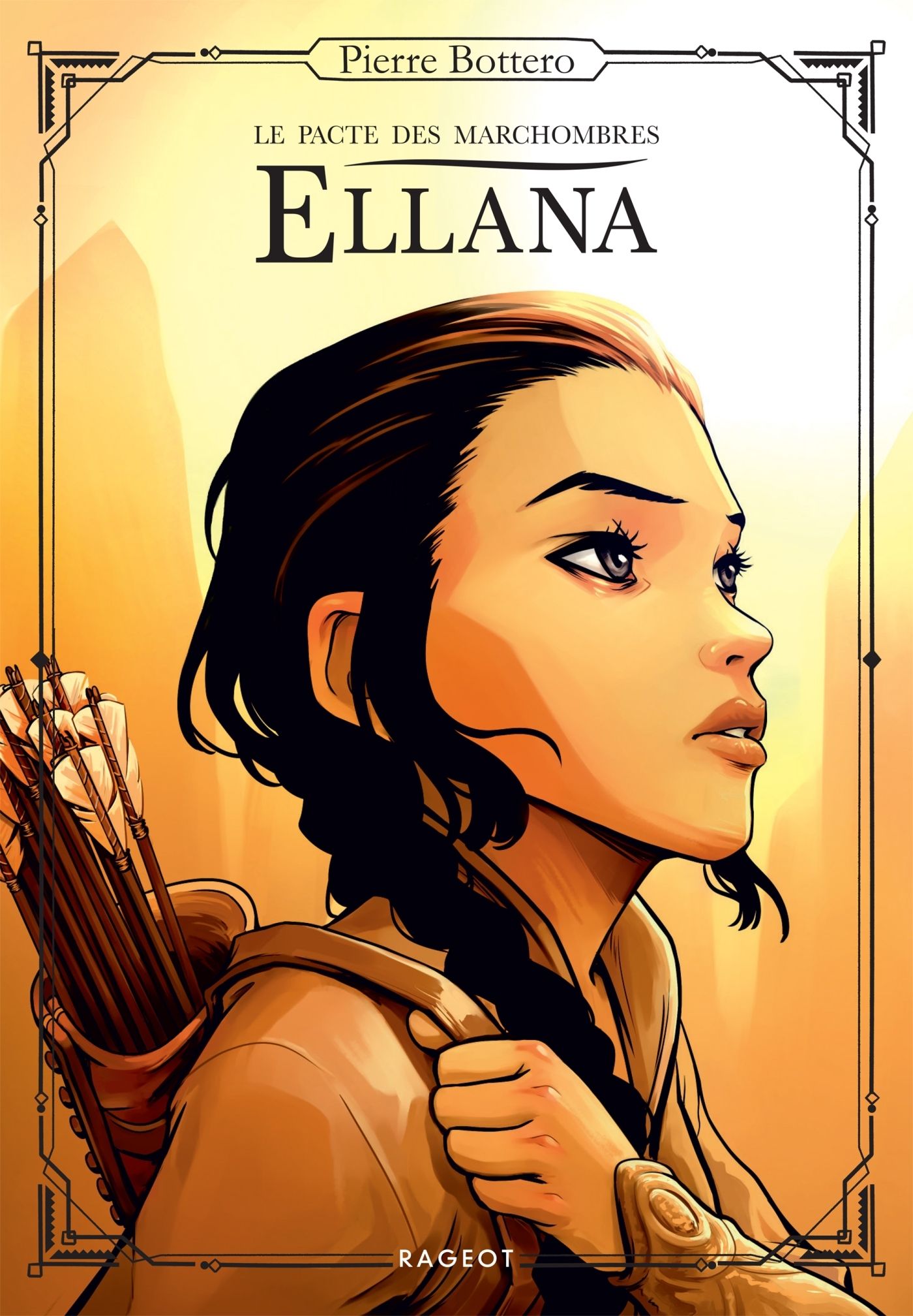 ELLANA - T01 - ELLANA - LE PACTE DES MARCHOMBRES