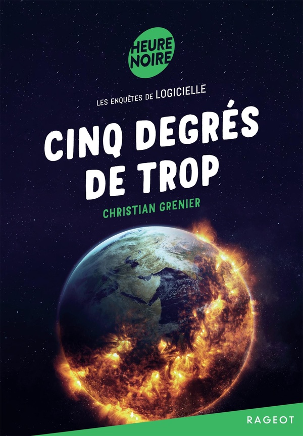 LES ENQUETES DE LOGICIELLE - T08 - CINQ DEGRES DE TROP - LES ENQUETES DE LOGICIELLE