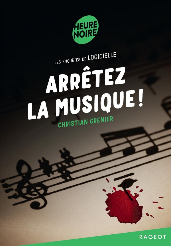 LES ENQUETES DE LOGICIELLE - T03 - ARRETEZ LA MUSIQUE ! - LES ENQUETES DE LOGICIELLE