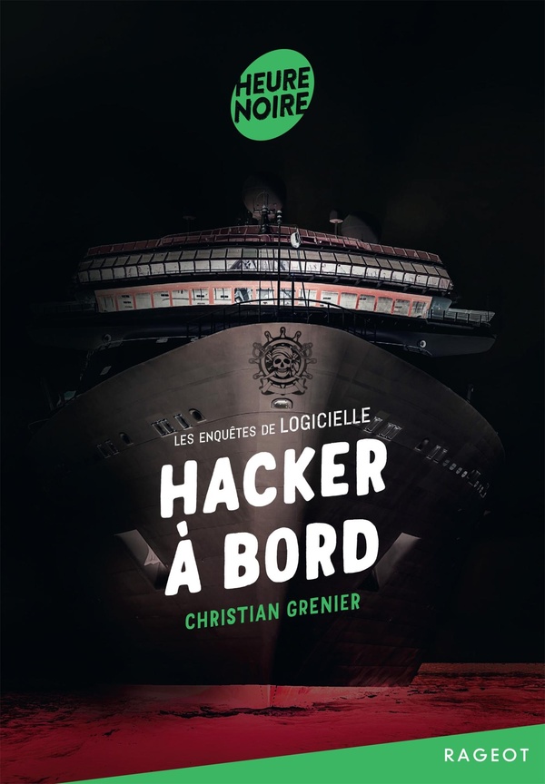 LES ENQUETES DE LOGICIELLE - T10 - HACKER A BORD - LES ENQUETES DE LOGICIELLE