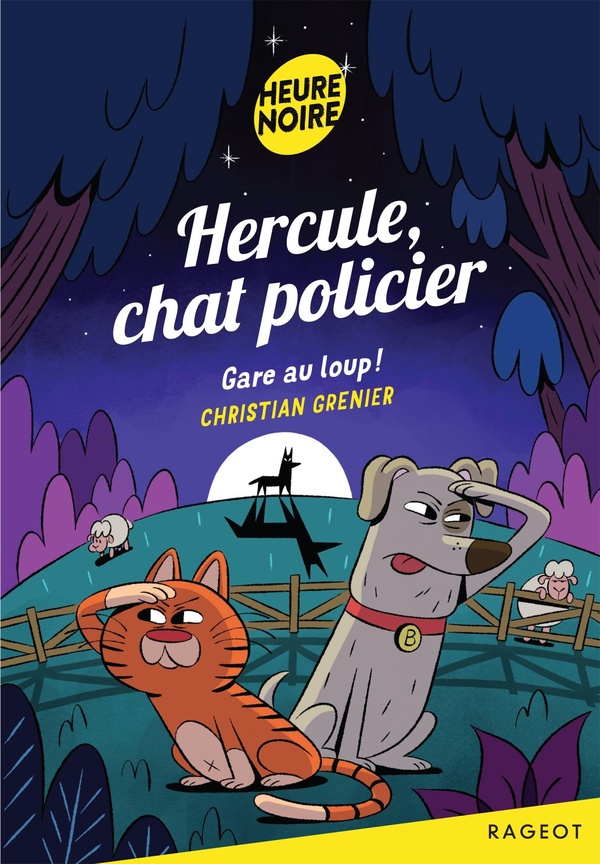 HERCULE, CHAT POLICIER - T09 - HERCULE, CHAT POLICIER - GARE AU LOUP !