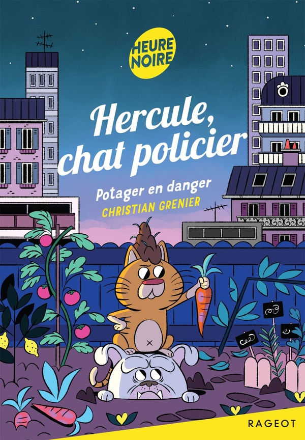 HERCULE, CHAT POLICIER - T10 - HERCULE, CHAT POLICIER - POTAGER EN DANGER
