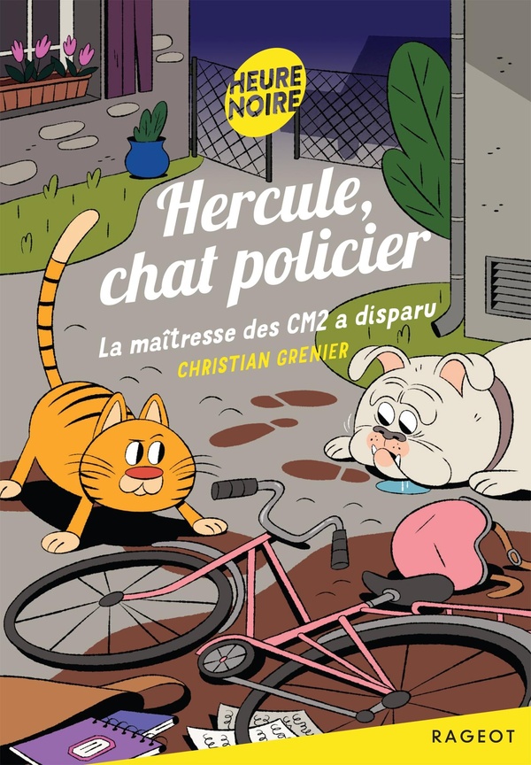 HERCULE, CHAT POLICIER - T12 - HERCULE, CHAT POLICIER - LA MAITRESSE DES CM2 A DISPARU