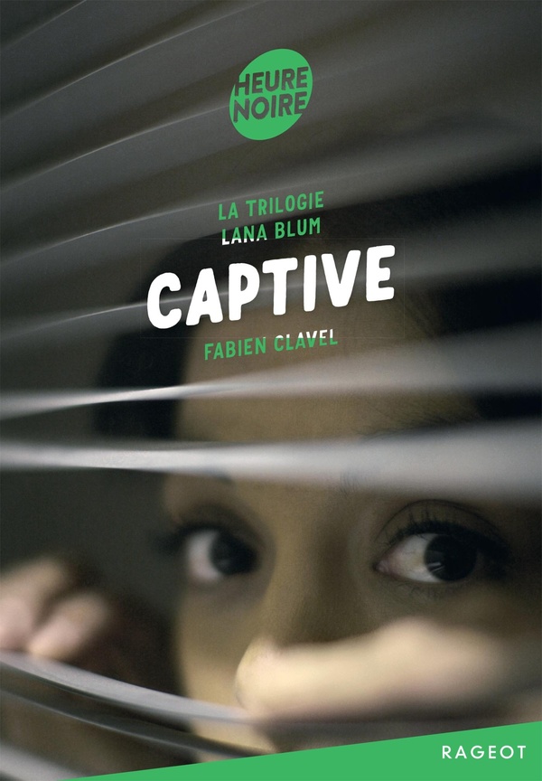 LA TRILOGIE LANA BLUM - CAPTIVE