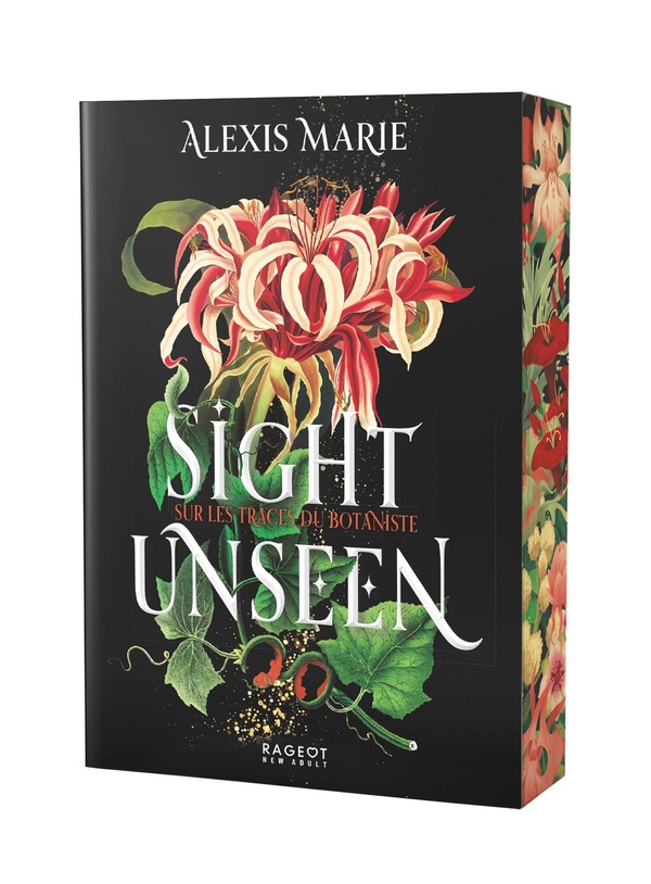 SIGHT UNSEEN - SUR LES TRACES DU BOTANISTE