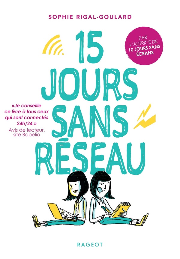LES DEFIS - QUINZE JOURS SANS RESEAU - 15 JOURS SANS RESEAU