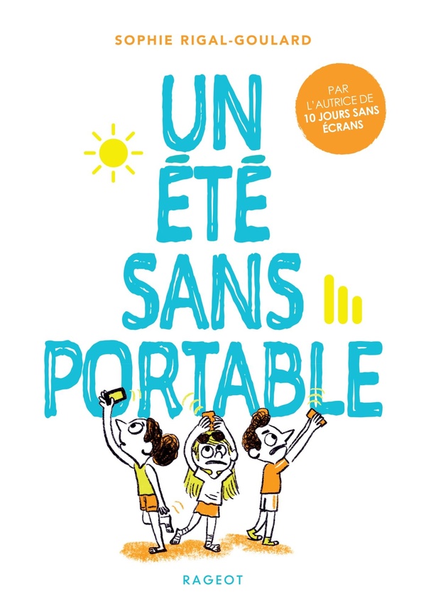 LES DEFIS - T05 - UN ETE SANS PORTABLE