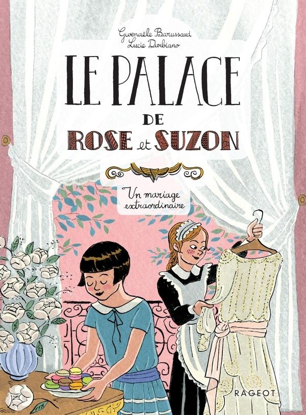 LE PALACE DE ROSE ET SUZON - UN MARIAGE EXTRAORDINAIRE