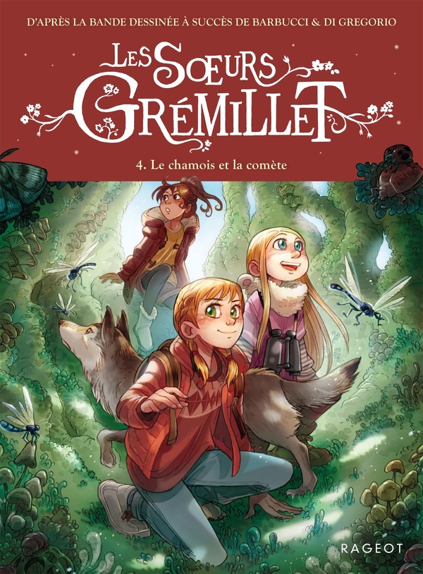 LES SOEURS GREMILLET - T4, LE CHAMOIS ET LA COMETE