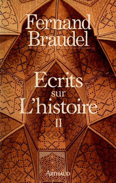 LITTERATURE FRANCAISE - T02 - ECRITS SUR L'HISTOIRE
