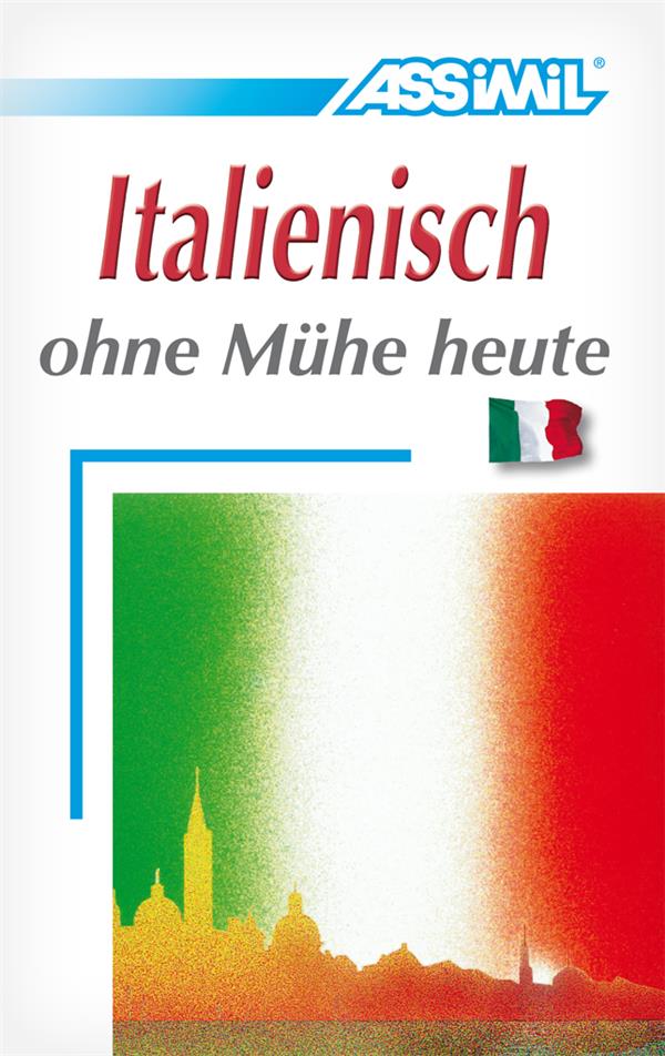 ITALIENISCH OHNE MUHE HEUTE (LIVRE SEUL)