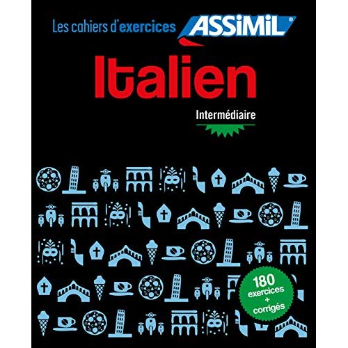 ITALIEN INTERMEDIAIRE (CAHIER D'EXERCICES)