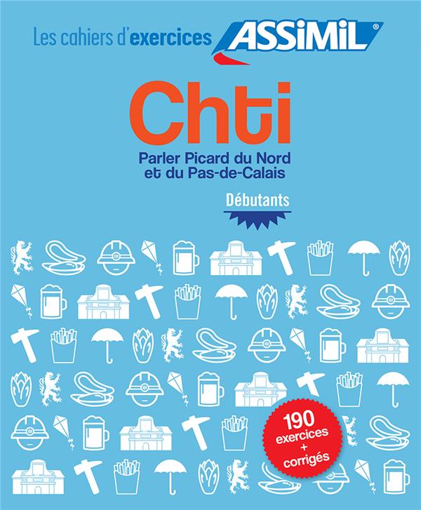 CHTI DEBUTANTS (CAHIER D'EXERCICES)