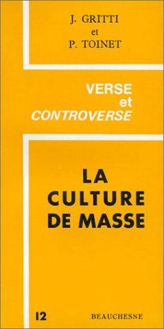 LA CULTURE DE MASSE