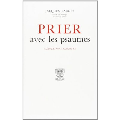 PRIER AVEC LES PSAUMES