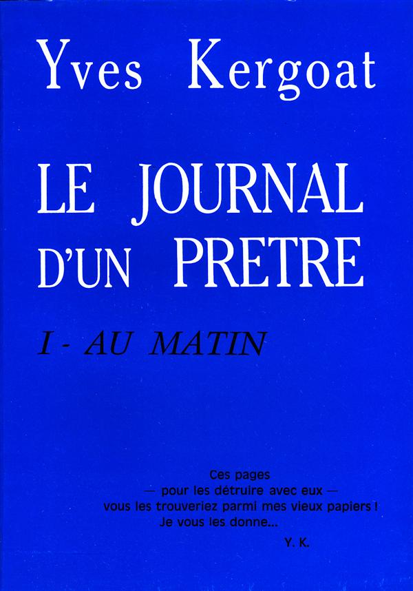 LE JOURNAL D'UN PRETRE - TOME 1 - TOME 1